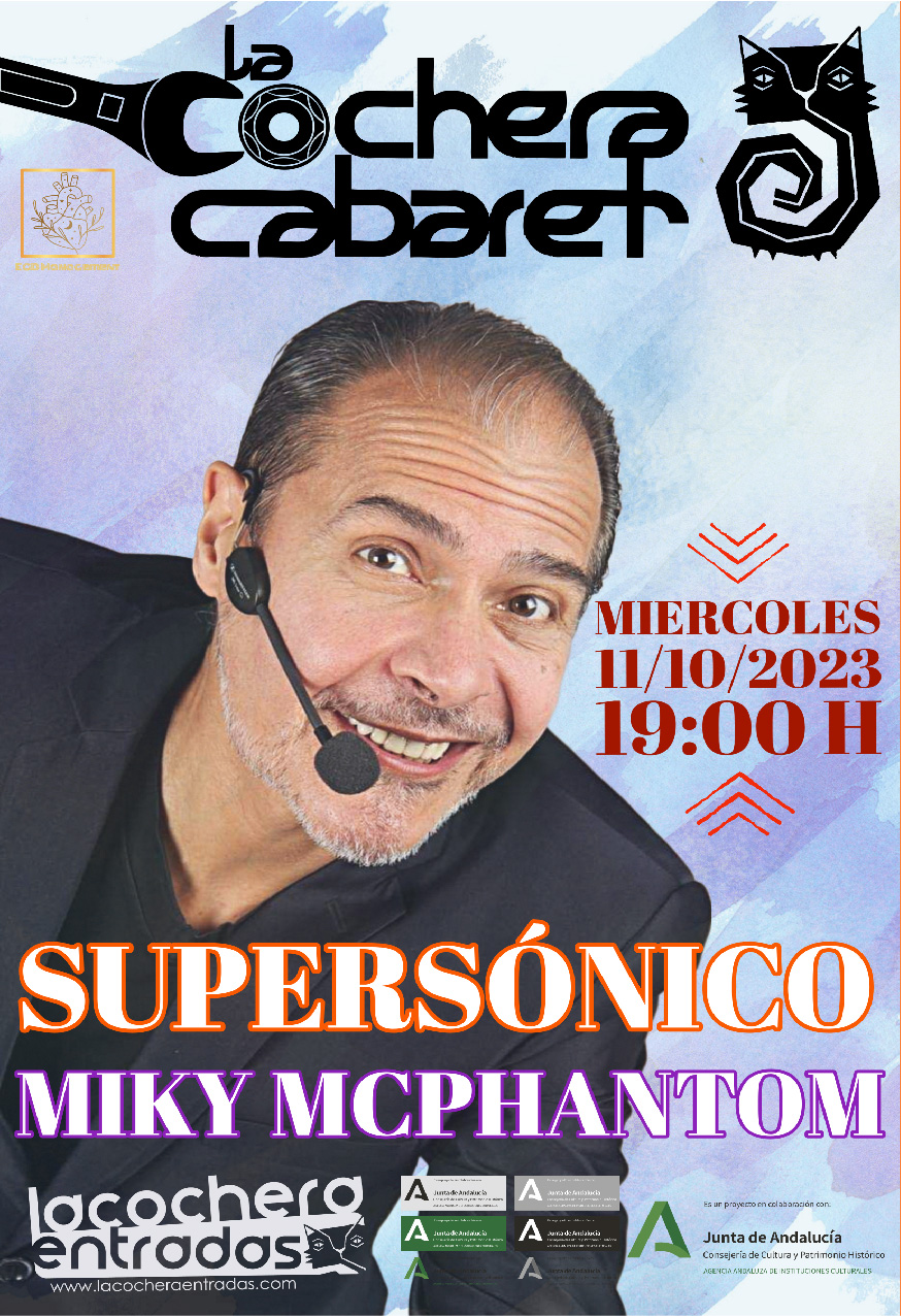 MIKY MC PHANTOM «SUPERSÓNICO»