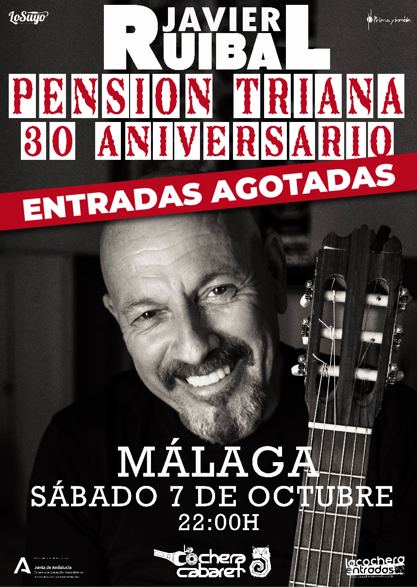 JAVIER RUIBAL – PENSIÓN TRIANA - 30 ANIVERSARIO