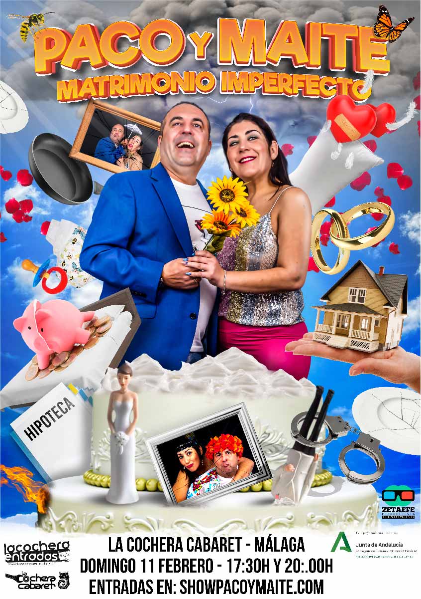 PACO Y MAITE "EL MATRIMONIO IMPERFECTO" PACO Y MAITE "EL MATRIMONIO IMPERFECTO"