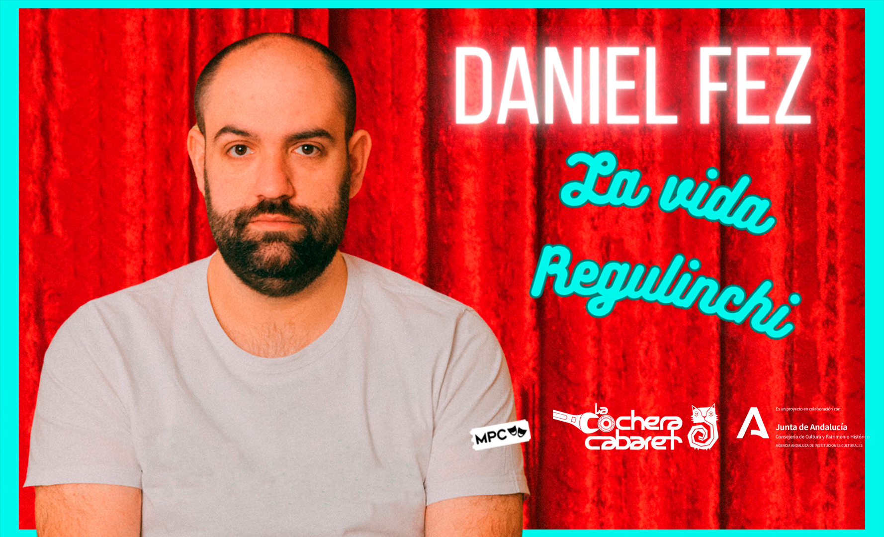 DANIEL FEZ "LA VIDA REGULINCHI" DANIEL FEZ "LA VIDA REGULINCHI"