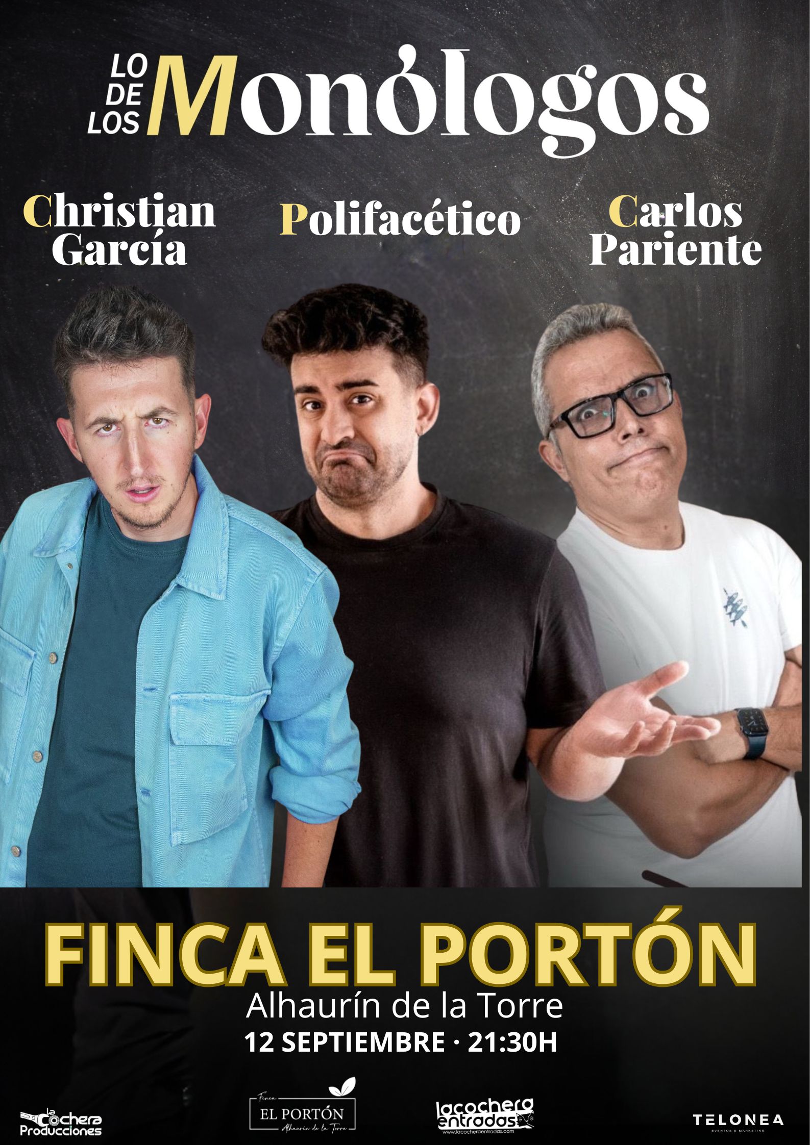 LO DE LOS MONOLOGOS con Polifacético, Carlos Pariente y Christian García