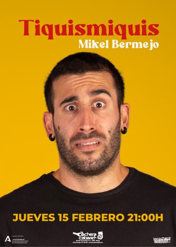 MIKEL BERMEJO "TIQUISMIQUIS"