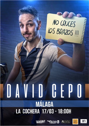 DAVID CEPO «NO CRUCES LOS BRAZOS»