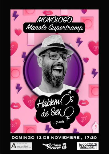 MANOLO SUPERTRAMP «HABLEMOS DE SEXO… Y MÁS» 