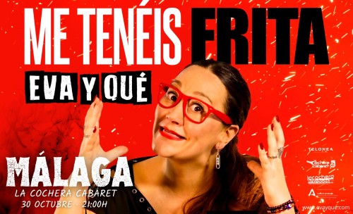 EVA Y QUÉ "ME TENÉIS FRITA"