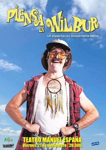 WILBUR " Piensa en Wilbur"