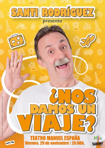 SANTI RODRIGUEZ "¿NOS DAMOS UN VIAJE?"