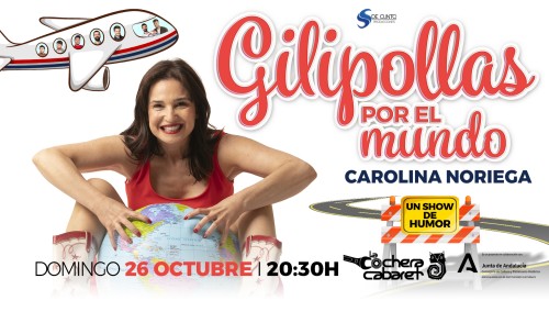 CAROLINA NORIEGA "GILIPOLLAS POR EL MUNDO"