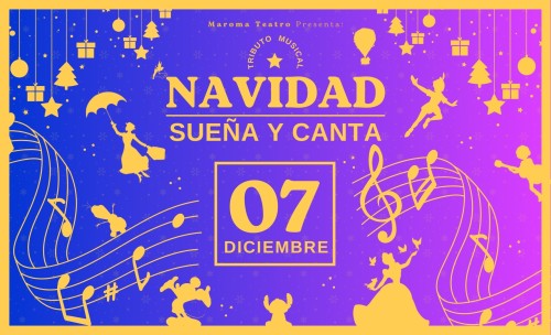 TRIBUTO MUSICAL: NAVIDAD, SUEÑA Y CANTA