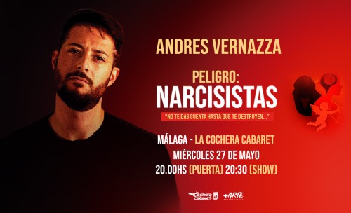 ANDRÉS VERNAZZA "PELIGRO: NARCICISTAS"