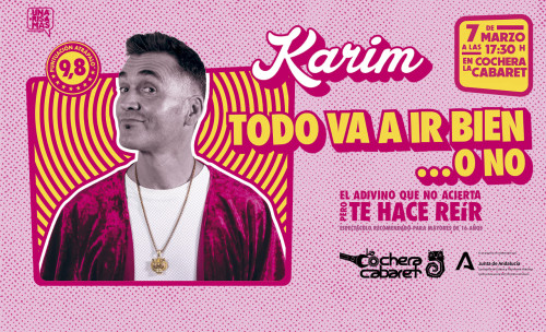 KARIM "TODO VA A IR BIEN... O NO"