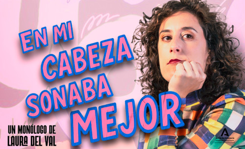 LAURA DEL VAL "EN MI CABEZA SONABA MEJOR"
